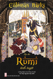 Sách Rumi Tinh Tuyệt (Bìa Cứng) - Coleman Bark