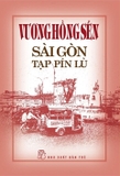 Sách Sài Gòn Tạp Pín Lù (Bìa Cứng) Vương Hồng Sển