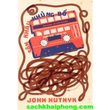  Sân Khấu Khủng Bố - John Hutnyk