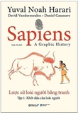 Sách Sapiens - Lược Sử Loài Người Bằng Tranh - Tập 1: Khởi Đầu Của Loài Người - Yuval Noah Harari