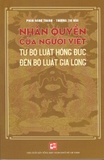 Nhân Quyền Của Của Ngươi Việt (Từ Bộ Luật Hồng Đức Đến Bộ Luật Gia Long) - Phan Đăng Thanh, Trương Thị Hòa