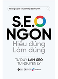 S.E.O Ngon - Hiểu Đúng Làm Đúng - SEONGON