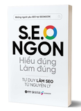 S.E.O Ngon - Hiểu Đúng Làm Đúng - SEONGON