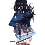 Sách Quách Lâm Kiều Gia: Oan Gia Tiệm Mỳ Vắt - Chọn Lựa Cuối Cùng (Bộ 2 Tập) của tác giả Công Phu Bao Tử 