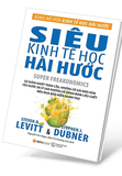 Siêu Kinh Tế Học Hài Hước (Tái bản) - Steven D. Levitt, Stephen J. Dubner