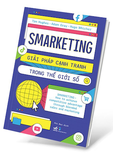 Sách Smarketing - Giải Pháp Cạnh Tranh Trong Thế Giới Số - Tim Hughes, Adam Gray, Hugo Whicher