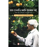 Combo (3 Cuốn sách) Soi Chiếu Mối Quan Hệ + Hạnh Phúc Tuổi Trẻ + Nhận Thức Không Chọn Lựa (J. Krishnamurti)