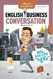 Sống Sót Nơi Công Sở - English Business Conversation - Nói Sao Cho Ngầu (Juliana Jiyoon Lee)