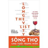 Sống Thọ Cho Tuổi Trung Niên - Merlin Thomas