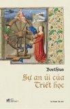 Sự An Ủi Của Triết Học - Boethius