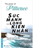Sức Mạnh Lòng Kiên Nhẫn - M. J. Ryan
