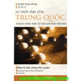 Sự Trỗi Dậy Của Trung Quốc Thách Thức Trật Tự Thế Giới Như Thế Nào - Angela Huyue Zhang
