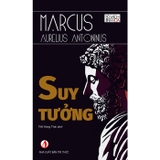 Sách Suy Tưởng (Tái bản) - Marcus Aurelius