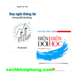 Combo (2 Cuốn Sách) Suy Nghĩ Thống Kê Trong Đời Thường + Biển Đời Biển Học (Nguyễn Văn Tuấn)
