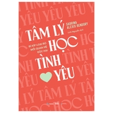 Sách Tâm Lý Học Tình Yêu - Bí Kíp Loại Bỏ Mối Quan Hệ Độc Hại - Sabrina Alexis Bendory
