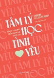 Sách Tâm Lý Học Tình Yêu - Bí Kíp Loại Bỏ Mối Quan Hệ Độc Hại - Sabrina Alexis Bendory