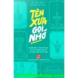 Tên Xưa Gọi Nhớ - Lê Đức Quy, Huỳnh Ái Thy