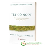 Sách Tết Cỏ Ngọt - Robin Wall Kimmerer