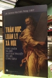 Sách Thần Học Luân Lý Xã Hội - Giáo Huấn Xã Hội Hay Học Thuyết Xã Hội Công Giáo - Lm. Anthony Mai Quốc Phong, O.SS.T