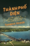 Thành Phố Điện - Thomas Hager