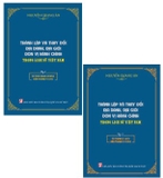 Bộ sách (Bìa Cứng) Thành Lập Và Thay Đổi Địa Danh, Địa Giới Đơn Vị Hành Chính Trong Lịch Sử Việt Nam (Bộ 2 Tập) Nguyễn Quang Ân
