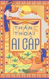 Thần Thoại Ai Cập - Nguyễn Thị Hường