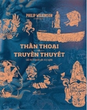 Thần Thoại Và Truyền Thuyết (Bìa Cứng) Philip Wilkingson