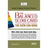 Sách Thẻ Điểm Cân Bằng - Biến Chiến Lược Thành Hành Động (Tái Bản) - Robert S. Kaplan