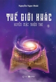 Sách Thế Giới Khác 4 (Huyền Mặc Thiên Thư) Nguyễn Ngọc Hoài