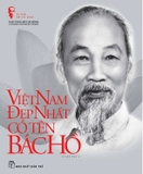Sách The Legacy Of Hồ Chí Minh - Uncle Hồ: The Name That Illuminates Việt Nam's Beauty của nhiều tác giả