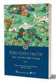 Theo Chân Đạo Sư - Đức Liên Hoa Sinh Ở Nepal - Tập 1 - Nhóm biên phiên dịch Samye