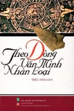 Combo: Theo Dòng Văn Minh Nhân Loại+Hình Ảnh Nhân Loại