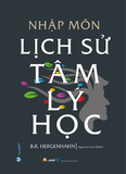Sách Nhập Môn Lịch Sử Tâm Lý Học - B.R.Hergenhahn