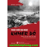 Thoát Khỏi Địa Ngục Khmer Đỏ - Hồi Ký Của Một Người Còn Sống (Denise Affonco)