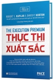 Combo Sách Thẻ Điểm Cân Bằng - Bản Đồ Chiến Lược - Thực Thi Xuất Sắc  (Bộ 3 cuốn) - Robert S. Kaplan, David P. Norton