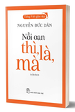 Tiếng Việt Giàu Đẹp - Nỗi Oan Thì, Là, Mà - Nguyễn Đức Dân