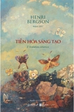 Tiến Hóa Sáng Tạo - Henri Bergson