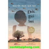 Đời Gió Bụi - Nguyễn Phan Quế Mai
