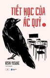 Tiết Học Của Ác Quỷ - Lesson Of The Evil (Bộ 2 Tập) - Kishi Yusuke