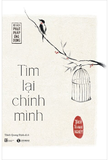 Sách Tìm Lại Chính Mình - Hòa thượng Thích Thánh Nghiêm