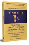 Sách Tinh Hoa 1% - Thói Quen, Thái Độ Và Bí Quyết Để Trở Lên Giàu Có của tác giả Dan Strutzel
