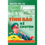 Combo (2 Cuốn Sách) Sài Gòn Xuân Mậu Thân 1968 + Tình Báo Kể Chuyện (Nguyễn Văn Tàu)
