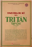 Sách Tinh Hoa Du Ký Trên Tri Tân Tạp Chí (1941- 1945) - Bản Đặc Biệt của tác giả Nguyễn Hữu Sơn, Trần Bá Dung