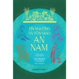 Tín Ngưỡng Và Tôn Giáo An Nam - Georges Coulet
