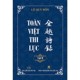 Bộ Sách Bìa Cứng: Toàn Việt thi lục của tác giả Lê Quý Đôn (Bộ 3 Tập)