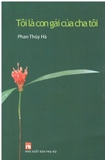 Sách Tôi Là Con Gái Của Cha Tôi Phan Thúy Hà