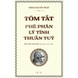 Combo (5 Cuốn Sách) Phê Phán Lý Tính Thuần Túy Của Immanuel Kant + Tóm Tắt Phê Phán Lý Tính Thuần Túy + Đặt Cơ Sở Cho Siêu Hình Học Về Đức Lý + Phê Phán Năng Lực Phán Đoán + Phê Phán Lý Tính Thực Hành (Bìa Cứng)