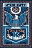 Tổng Thống K Thứ Tư - Mario Puzo