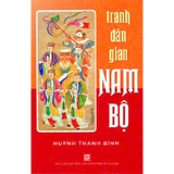 Combo (2 Cuốn Sách) Tranh Kiếng Nam Bộ - Nghệ Phẩm Của Mọi Nhà + Tranh Dân Gian Nam Bộ (Huỳnh Thanh Bình)