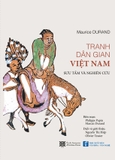 sách Tranh dân gian Việt Nam (Tái bản 2020) Maurice Durand - Bìa cứng